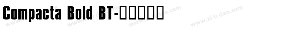 Compacta Bold BT字体转换